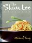 The Shun Lee Cookbook