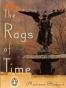 The Rags of Time