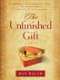 The Unfinished Gift
