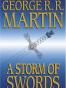 A Storm of Swords (A Song of Ice and Fire, Book 3)