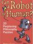 Can a Robot be Human?