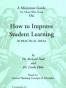 A Miniature Guide For Those Who Teach On How to Improve Student 