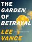 The Garden of Betrayal