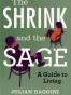 The Shrink and the Sage