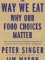 The Way We Eat