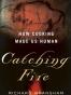 Catching Fire