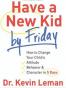 Have a New Kid by Friday