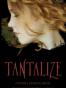 Tantalize