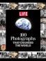 100 Photographs That Changed the World