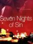 Seven Nights of Sin