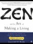 Zen and the Art of Making a Living
