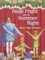 Stage Fright on a Summer Night