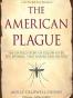 The American Plague