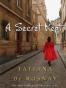A Secret Kept