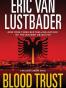 Blood Trust