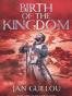 Birth of the Kingdom