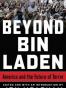 Beyond Bin Laden