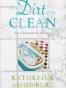 The Dirt on Clean : An Unsanitized History
