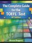 The Complete Guide to the TOEFL Test, IBT Edition