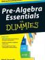 Pre-Algebra Essentials for Dummies