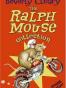 THE RALPH MOUSE COLLECTION