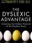 The Dyslexic Advantage
