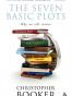 The Seven Basic Plots: Why We Tell Stories