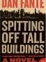 Spitting Off Tall Buildings