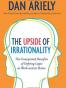 The Upside of Irrationality