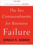 The Ten Commandments for Business Failure
