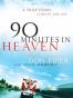 90 Minutes in Heaven