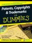 Patents， Copyrights & Trademarks For Dummies， Second Edition专利、版