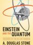 Einstein and the Quantum