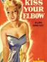 Kiss Your Elbow
