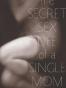 The Secret Sex Life of a Single Mom