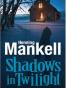 Shadows in the Twilight