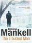 The Troubled Man
