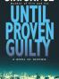 Until Proven Guilty