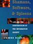Shamans, Software and Spleens