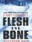 Flesh and Bone