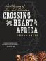 Crossing the Heart of Africa