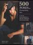 500 Poses for Photographing Men