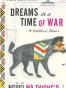 Dreams in a Time of War