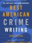 The Best American Crime Writing