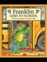 Franklin Goes to School