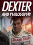 Dexter and Philosophy