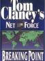 Breaking Point (Tom Clancy's Net Force, No. 4)