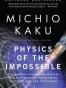 Physics of the Impossible