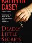 Deadly Little Secrets