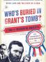 Who's Buried in Grant's Tomb?